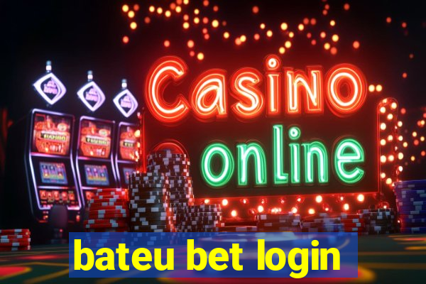 bateu bet login